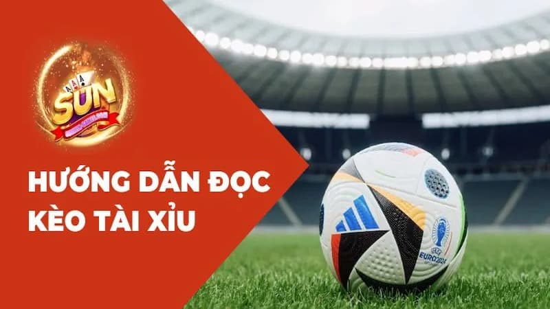 Nắm bắt những loại kèo tài xỉu  phổ biến