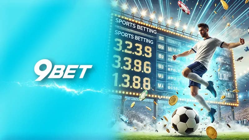 Những bộ môn có trong thể thao 9Bet